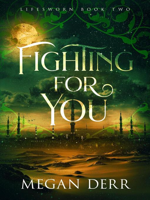 Title details for Fighting for You by Megan Derr - Available